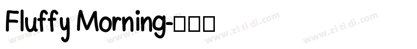 Fluffy Morning字体转换